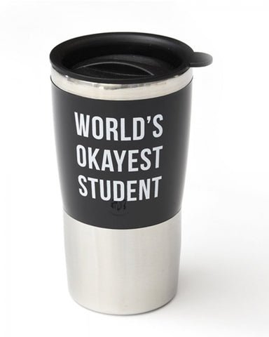 World's Okayest Student Travel Cup/Mug