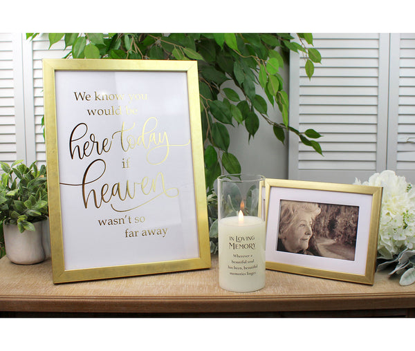 Sign in Gold Frame - We Know You Would Be Here Today