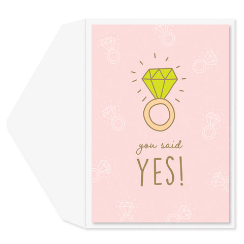 Engagement Greeting Card - You Said Yes