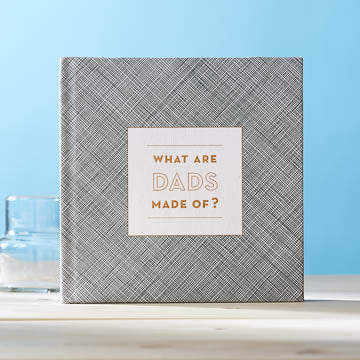 What Are Dads Made Of? - Gift Book