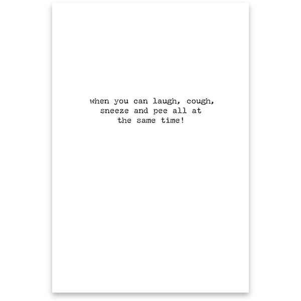 Age/Birthday Greeting Card - You Know You're Getting Old