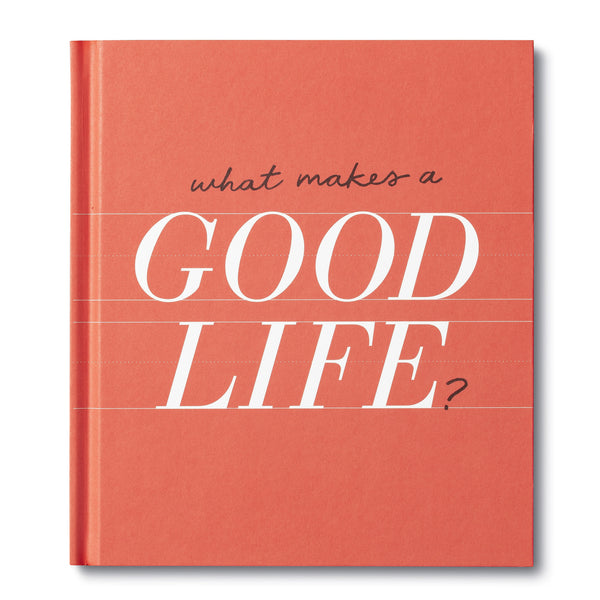 Gift Book - What Makes a Good Life?