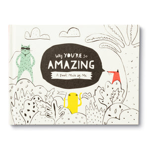 Why You're So Amazing - A Book Made By Me!
