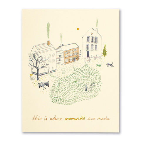 New Home Greeting Card - This Is Where Memories Are Made
