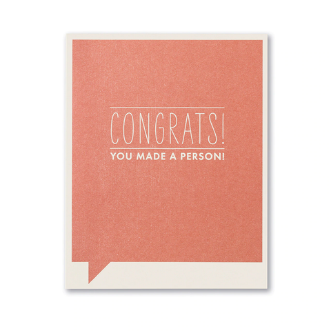 New Baby Greeting Card - Congrats! You Made A Person!
