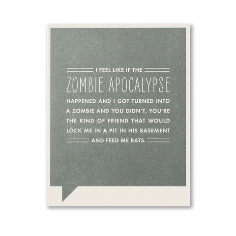 Thank You Greeting Card - I Feel Like if the Zombie Apocalypse