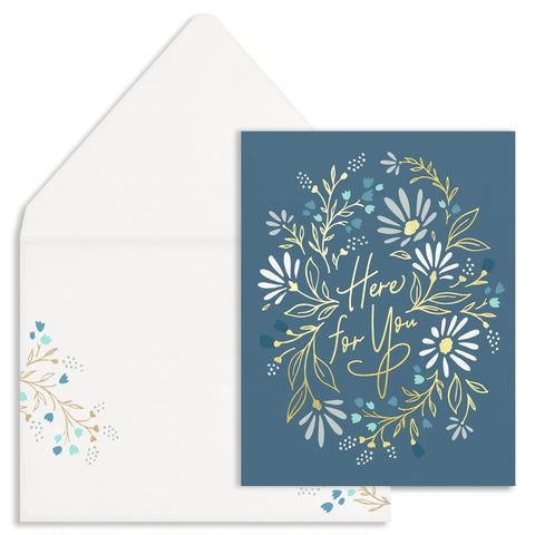 Here For You - Sympathy - Thinking of You Greeting Card