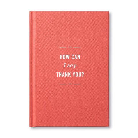 How Can I Say Thank You? - Gift Book