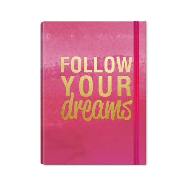 Follow Your Dreams - Foil Embellished Hardback Journal