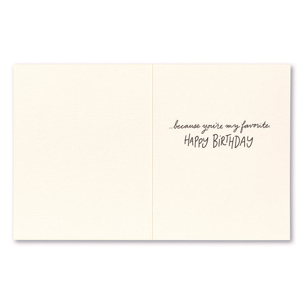 Birthday Greeting Card - Your Birthday Favorite