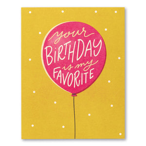 Birthday Greeting Card - Your Birthday Favorite