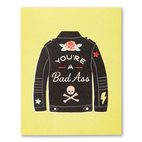 Friendship Greeting Card - You're A Bad A$$