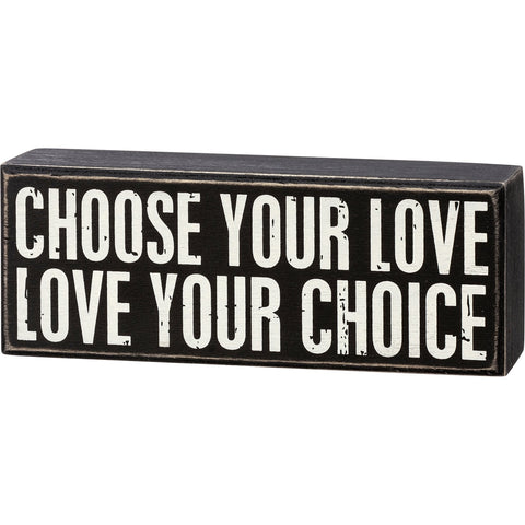 Box Sign - Choose your Love