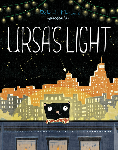 Ursa's Light - by Deborah Marcero