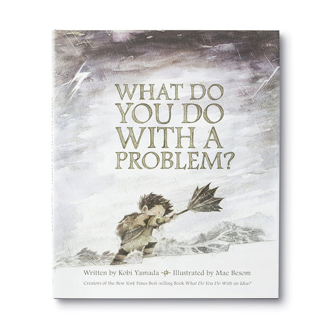 What Do You Do With a Problem? - Gift Book