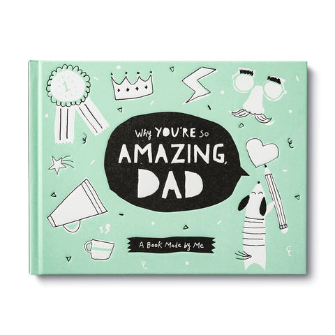 Gift Book - Why You're So Amazing Dad