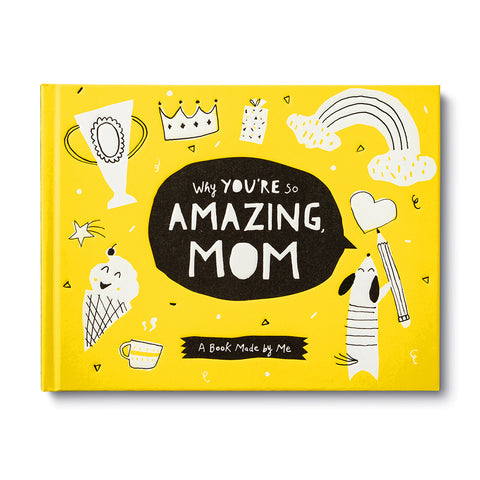 Gift Book - Why You're So Amazing Mom