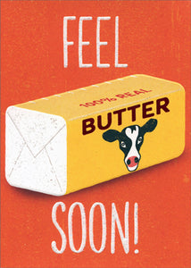 Get Well Greeting Card - Feel Butter Soon