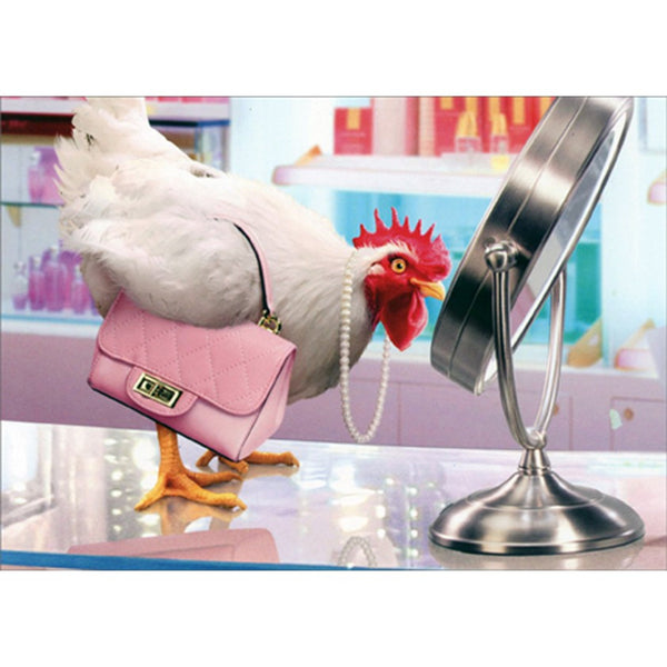 Birthday Greeting Card  - Chicken and Make-Up Mirror