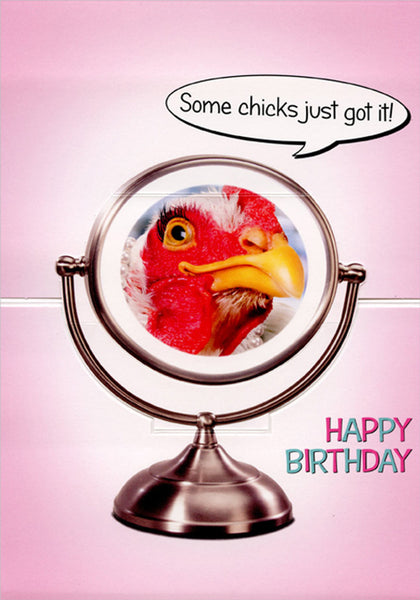 Birthday Greeting Card  - Chicken and Make-Up Mirror