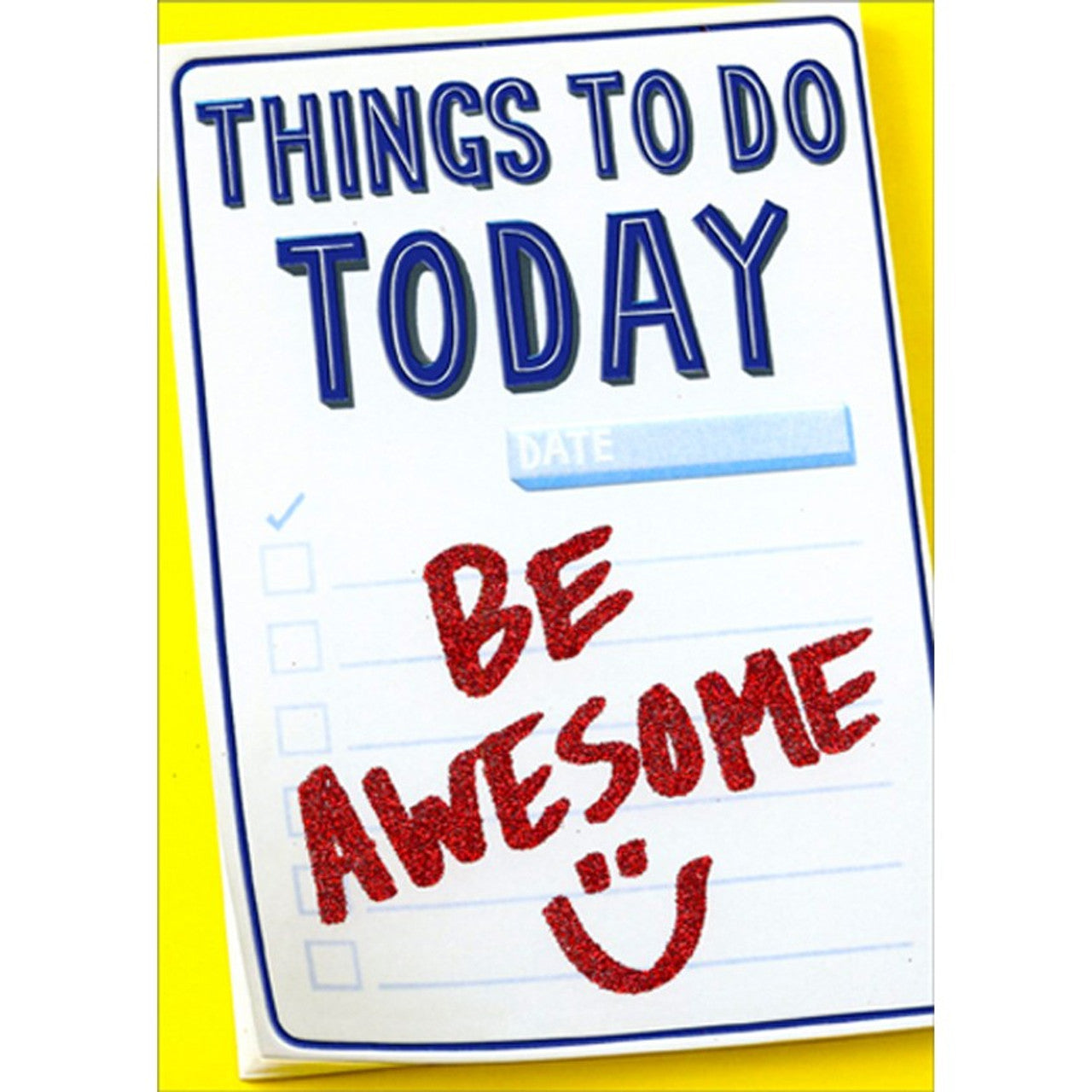 Encouragement Greeting Card - Things to do Today